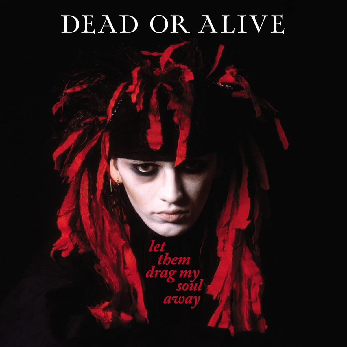 Dead or Alive - Let Them Drag My Soul Away (Deep Red Vinyl