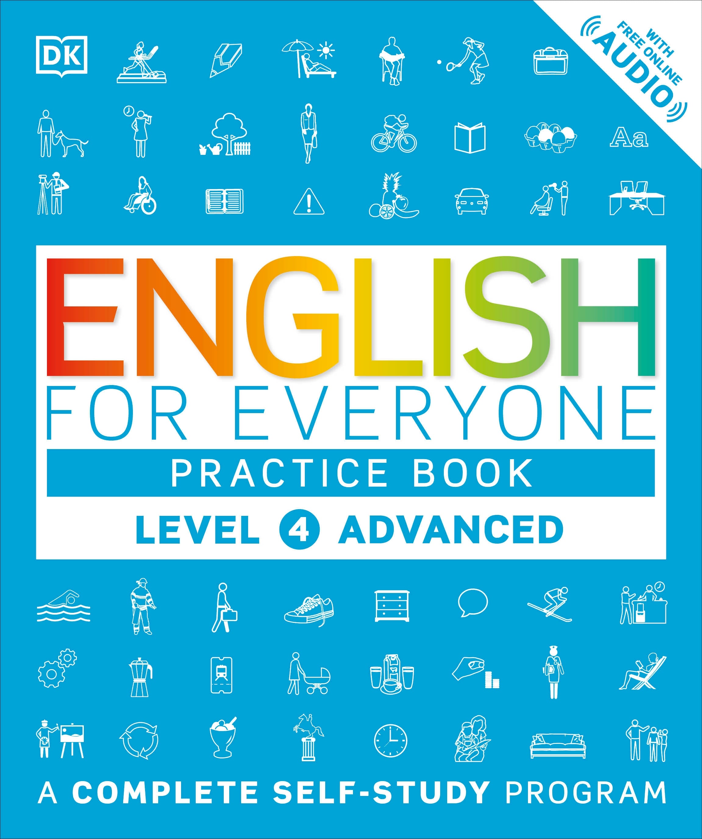 English for Everyone: Level 4: Advanced, Practice Book – DK
