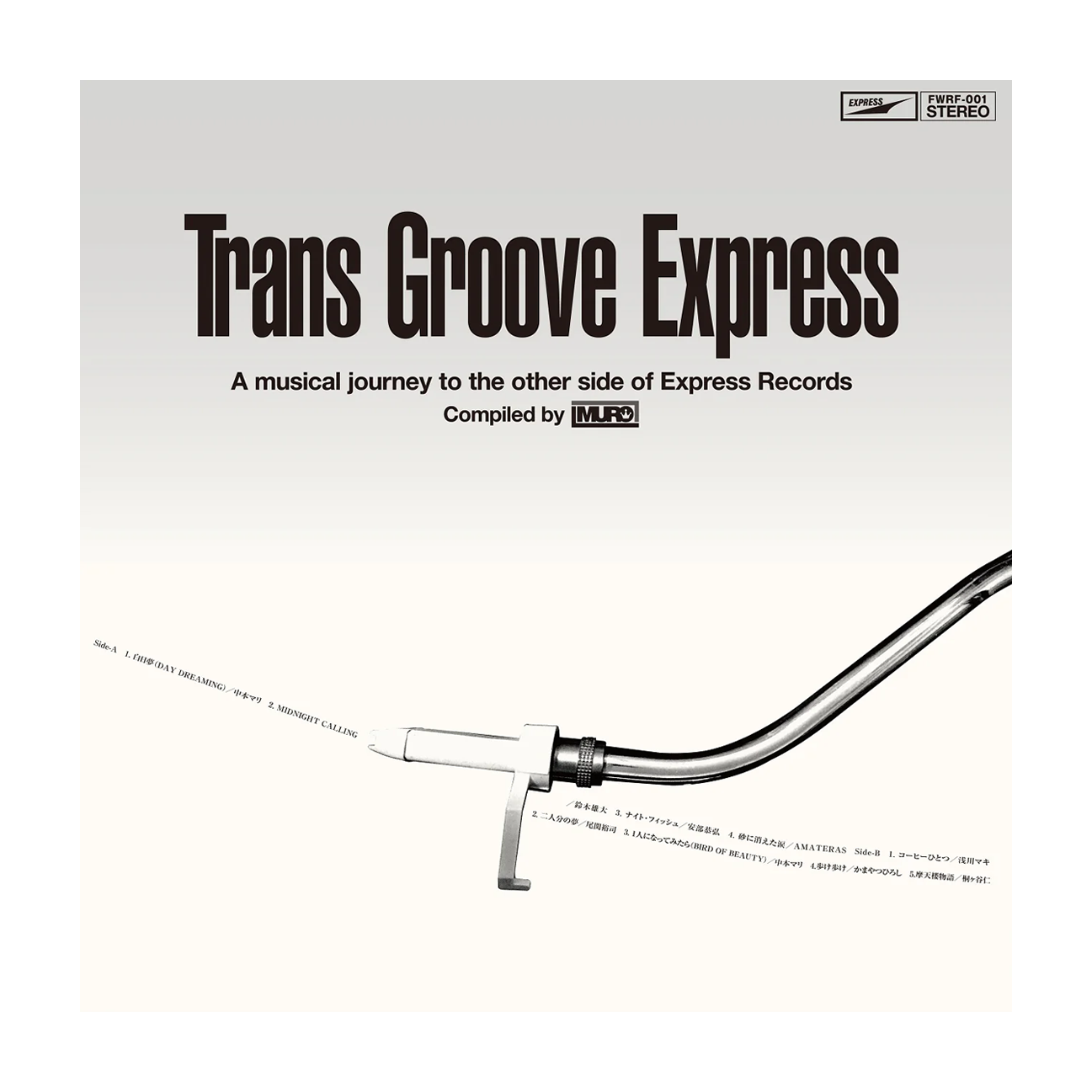 FWRF-001 Trans Groove Express A musical journey to the other side