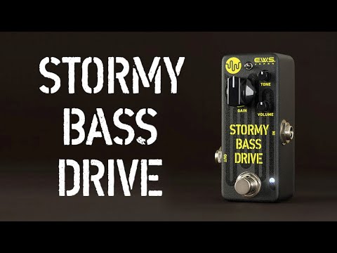 Stormy Bass Drive｜E.W.S.