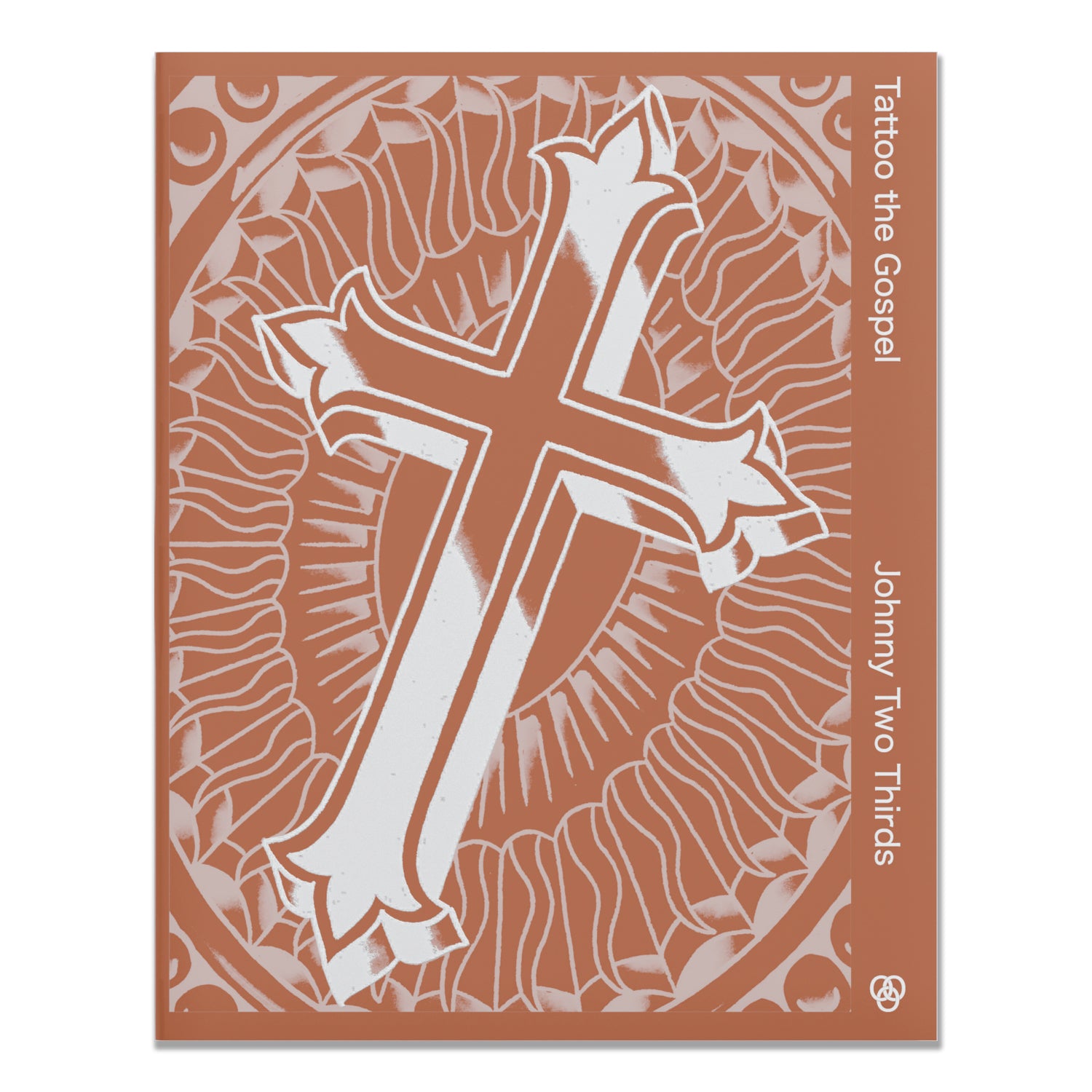 Tattoo The Gospel – Book by Johnny 2/3rds | Classic & Collector