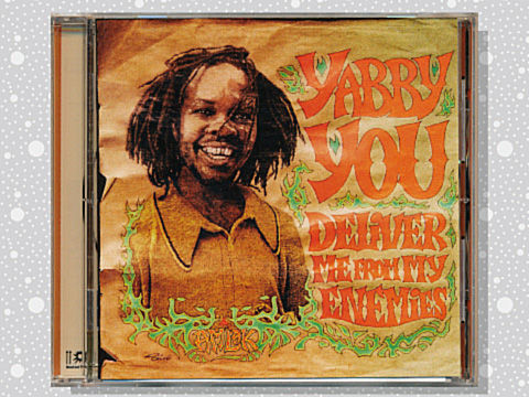 Yabby You「Deliver Me From My Enemies」 : つれづれげえ日記