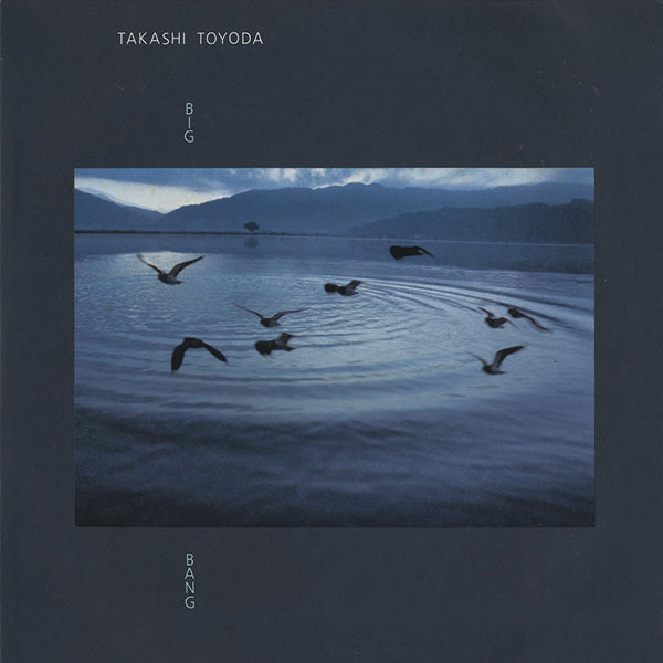 豊田貴志 (Takashi Toyoda) / Big Bang – RECORD SHOP rare groove