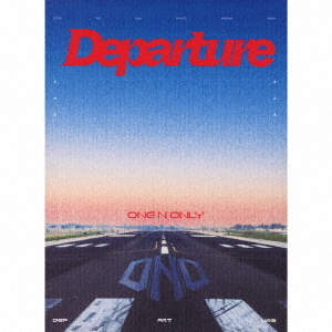 CDJapan : Departure [w/ Blu-ray, Limited Edition] ONE N' ONLY CD Album