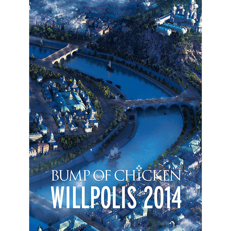 BUMP OF CHICKEN「WILLPOLIS 2014」（Blu-ray通常盤） – TOY'S STORE