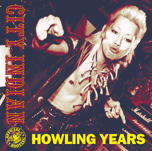 CITY INDIAN (シティ・インディアン) - Howling Years (Japan