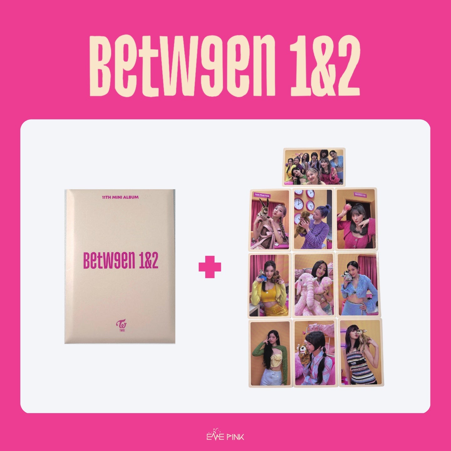 TWICE (트와이스) - [BETWEEN 1&2] : (OFFICIAL PHOTOCARD SET) – EVE
