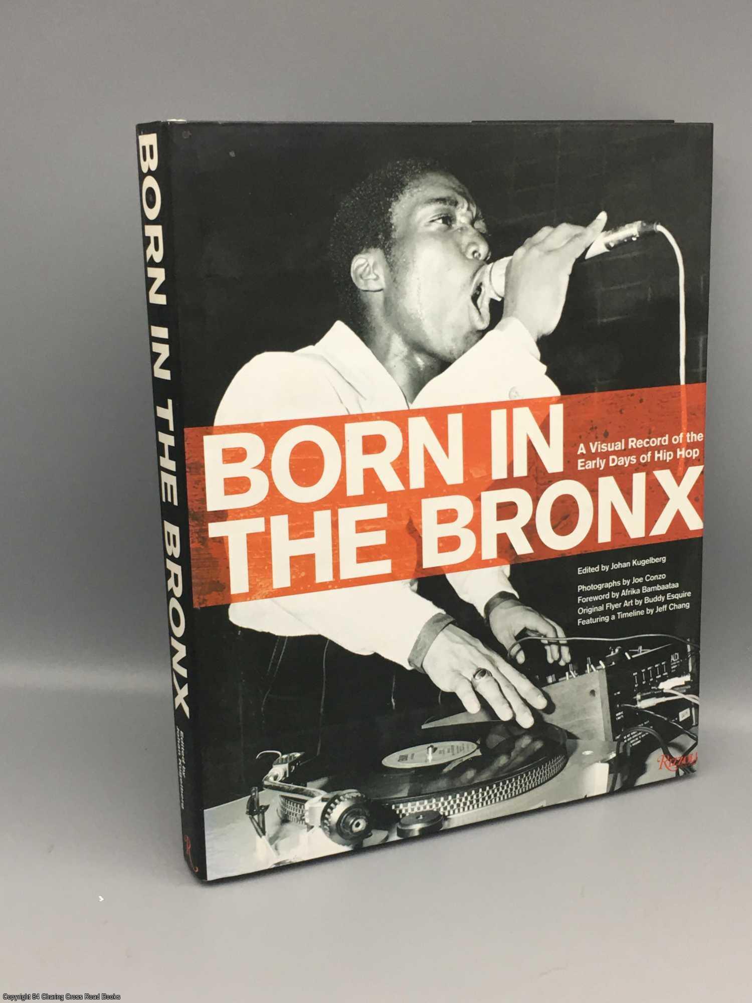 Born in the Bronx: a visual record of the early days of hip hop
