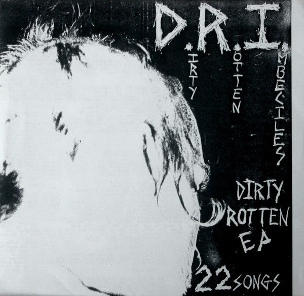 D.R.I. - Dirty Rotten EP (Vinyl/Record) – The Cosmic Peddler