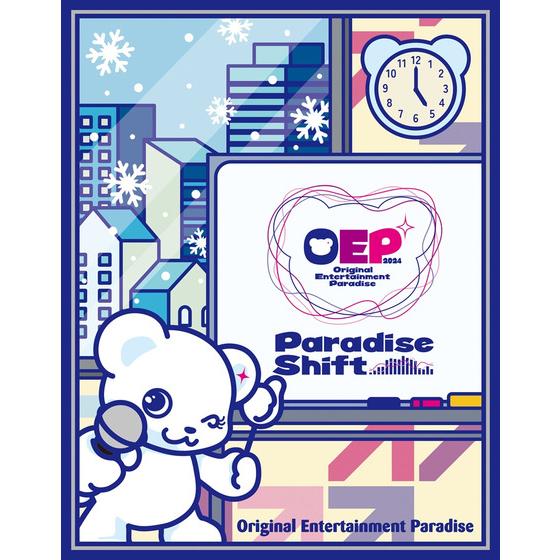 Original Entertainment Paradise -おれパラ- 2024 Paradise Shift