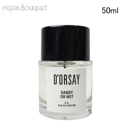 楽天市場】ドルセー G.A. ダンディ オア ノット オードパルファム