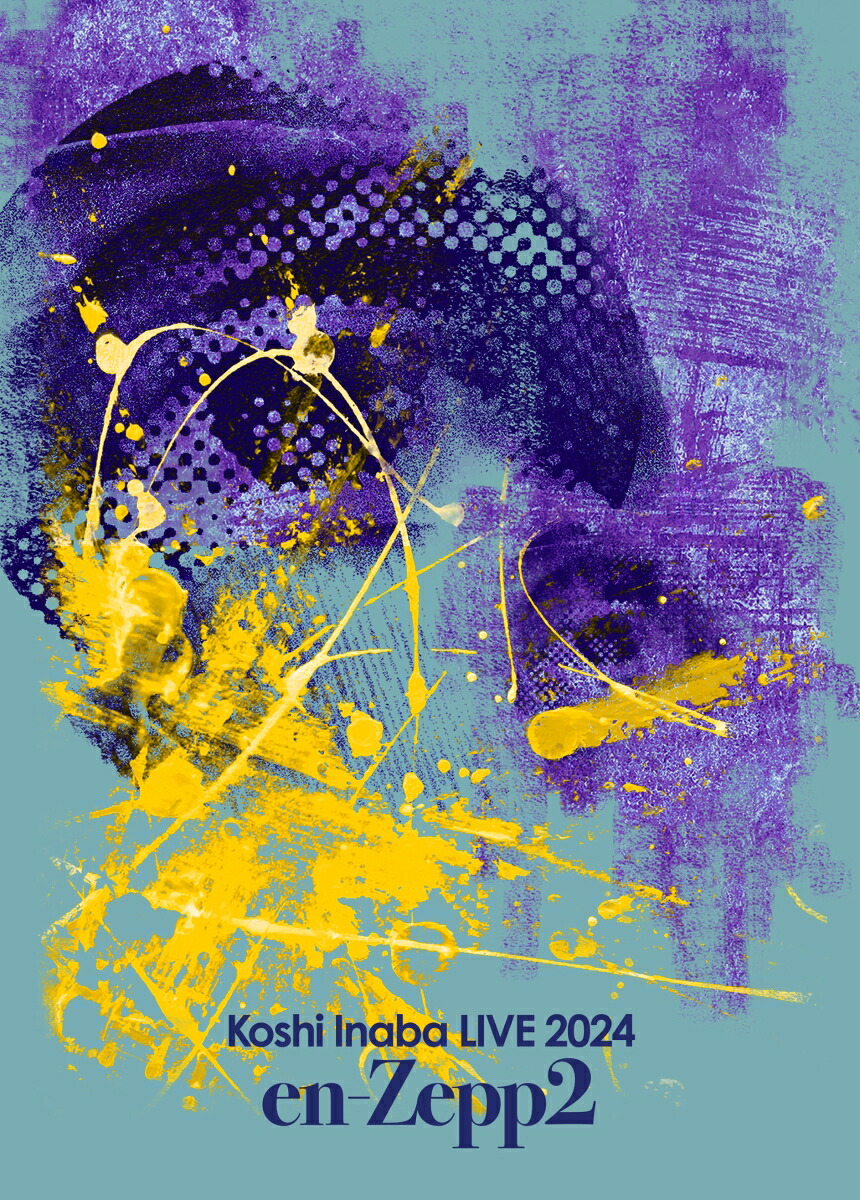 楽天ブックス: Koshi Inaba LIVE 2024 ～en-Zepp～ COMPLETE CUBE【Blu