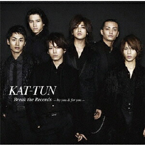 楽天ブックス: Break the Records -by you & for you- - KAT-TUN