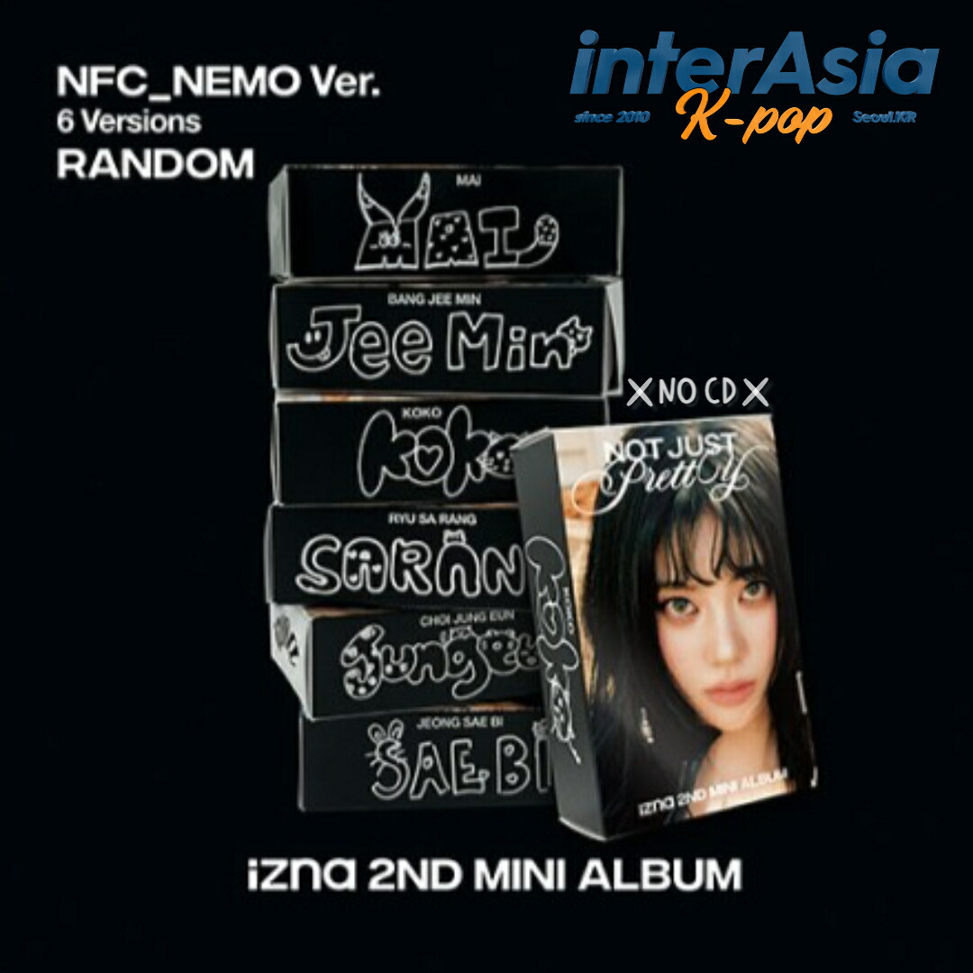 楽天市場】izna - 2ND MINI ALBUM 「Not Just Pretty」 NFC_Nemo Ver