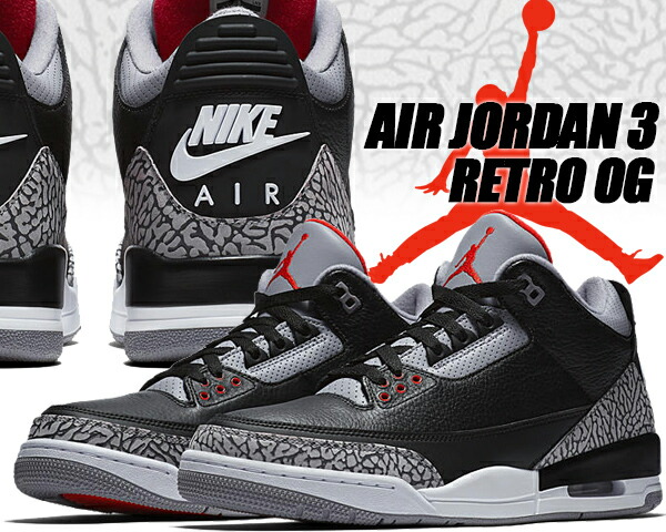 楽天市場】NIKE AIR JORDAN 3 RETRO OG “BLACK/CEMENT”black/fire red
