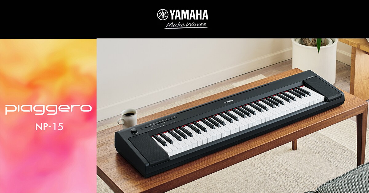 NP-15 Piaggero Keyboard Features - Yamaha USA