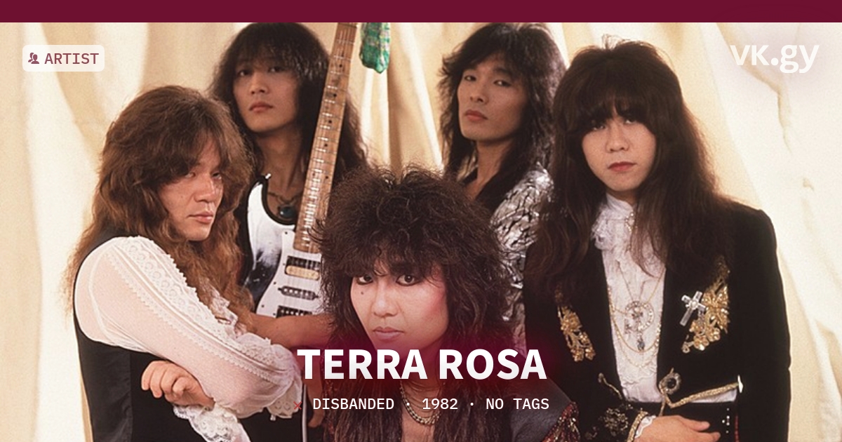 TERRA ROSA profile | TERRA ROSAプロフィール | vkgy (ブイケージ)