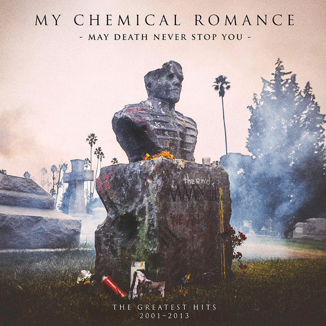 MY CHEMICAL ROMANCE / マイ・ケミカル・ロマンス「May Death Never