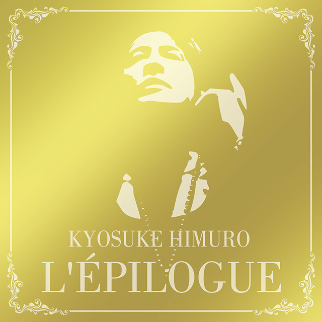 氷室京介「L'EPILOGUE（通常盤）」 | Warner Music Japan