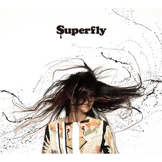 Superfly「黒い雫 ＆ Coupling Songs：'Side B'（初回生産限定盤
