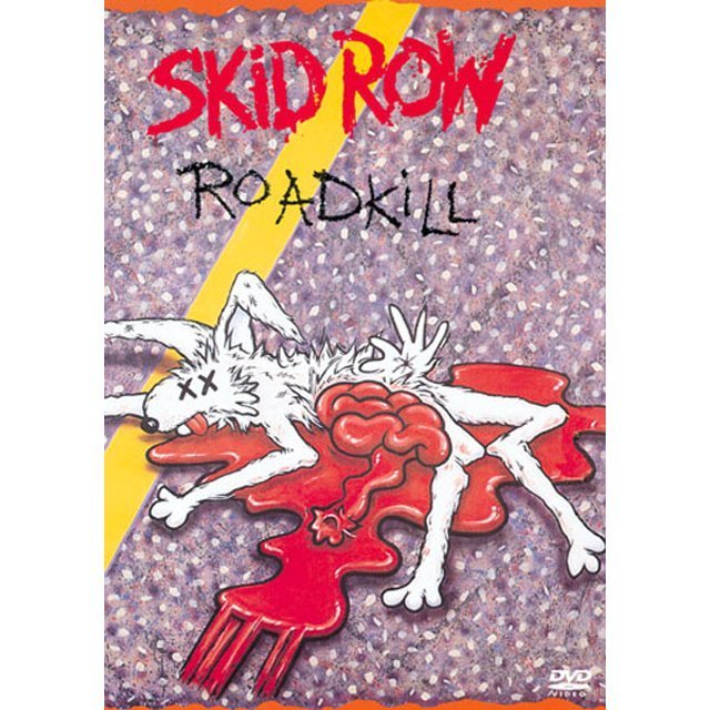 Skid Row / スキッド・ロウ「ROADKILL / ロードキル」 | Warner Music