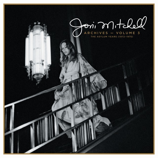 Joni Mitchell / ジョニ・ミッチェル「Joni Mitchell Archives, Vol. 3