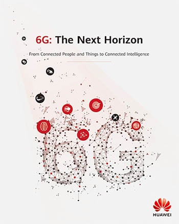 6G: The Next Horizon White Paper - Huawei