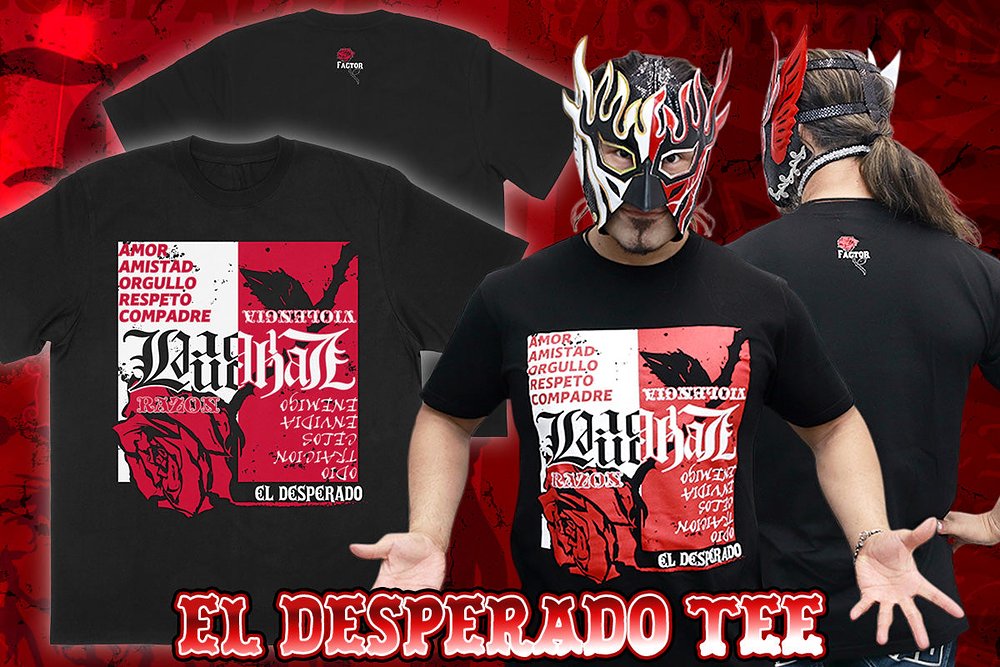 エル・デスペラード「FACTOR」Tシャツ [新日本プロレスリング] | 公式