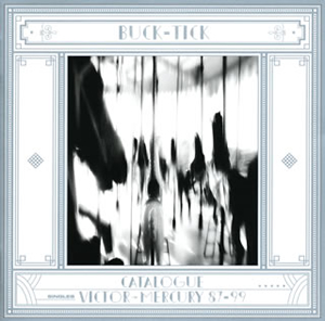 BUCK-TICK ／ CATALOGUE SINGLES VICTOR→MERCURY 87-99 [CD+DVD] [CD
