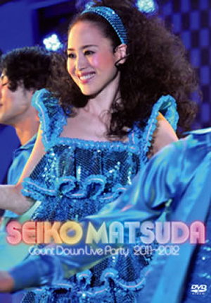 松田聖子 ／ SEIKO MATSUDA Count Down Live Party 2011～2012〈初回