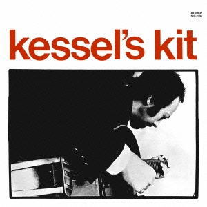 CD BARNEY KESSEL バーニー・ケッセル / KESSEL'S KIT ケッセルズ・キット