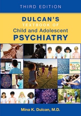 APA - Dulcans Textbook of Child and Adolescent Psychiatry Third