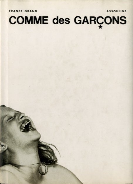 MEMOIRE DE LA MODE COMME des GARCONS / Author: France Grand
