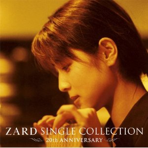 ZARD Single Collection ~20th Anniversary~ - generasia