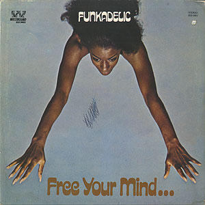 Funkadelic / Free Your Mind(LP) / Westbound 1970 USオリジナル盤 VG
