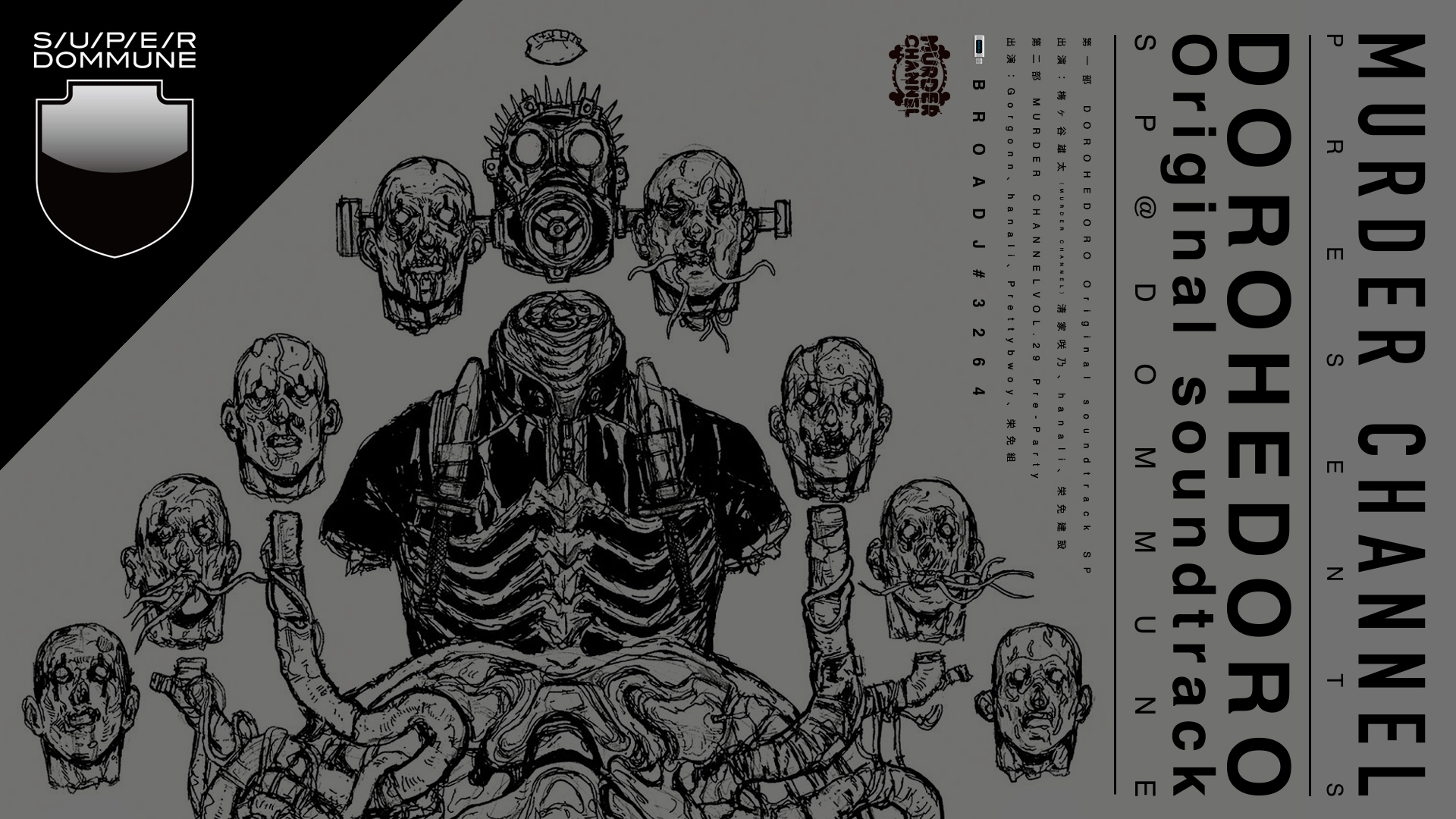 MURDER CHANNEL Presents ｢DOROHEDORO Original soundtrack」SP@DOMMUNE