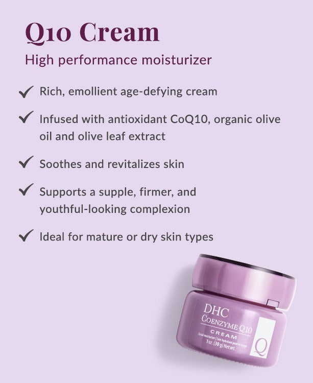 Q10 Cream – Deep Moisturizer for Dry + Dehydrated Skin | DHC