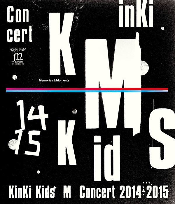 KinKi Kids Concert 『Memories ＆ Moments』｜KinKi Kids｜ELOV-Label
