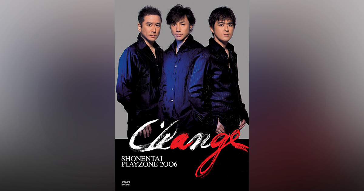 PLAYZONE 2006 Change｜少年隊｜ELOV-Label