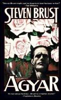 Review: Agyar by Steven Brust