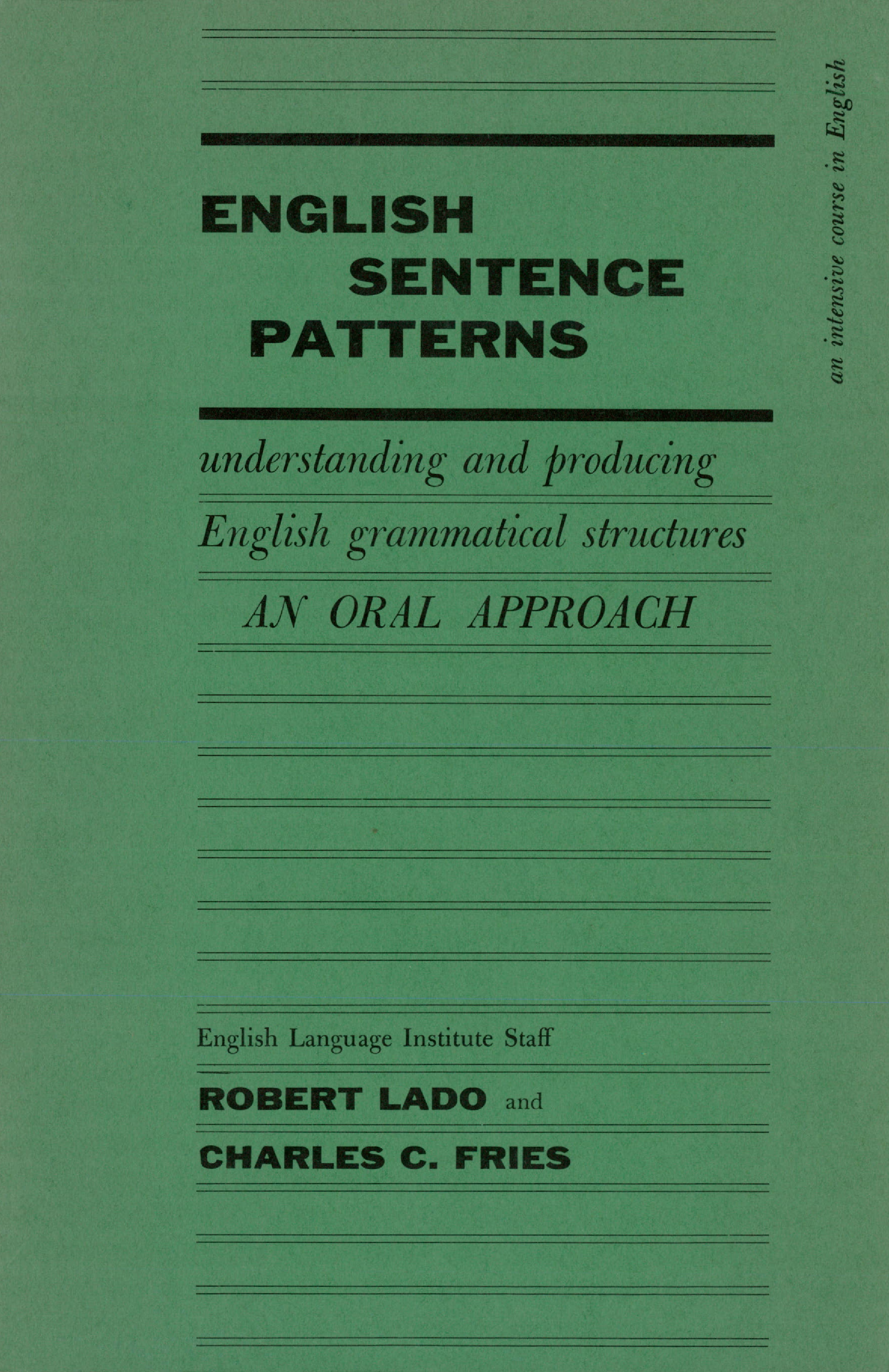 English Sentence Patterns: understanding and producing English