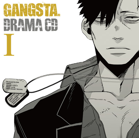 ドラマCD「GANGSTA．」 Ⅰ - フロンティアワークス公式サイト