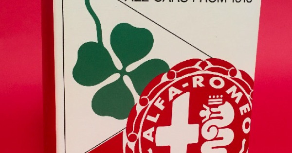 Alfa Romeo Tutte Le Vetture Dal - 1910 All Cars From 1910 - Signed