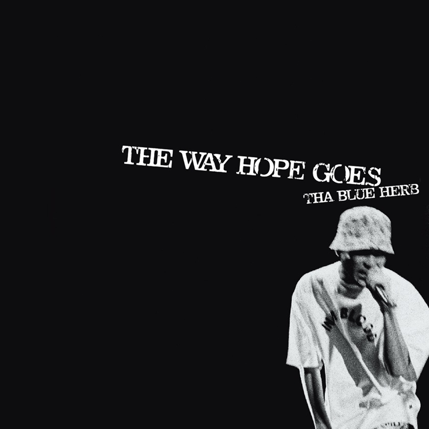 THA BLUE HERB / THE WAY HOPE GOES | J Hip Hop Net