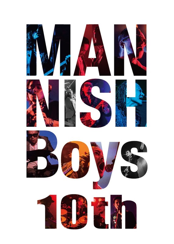 MANNISH BOYS | MANNISH BOYS LIVE BOX ～Pieces of 10 years