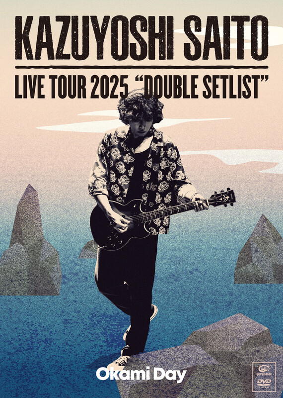斉藤 和義 | KAZUYOSHI SAITO LIVE TOUR 2025 DOUBLE SETLIST