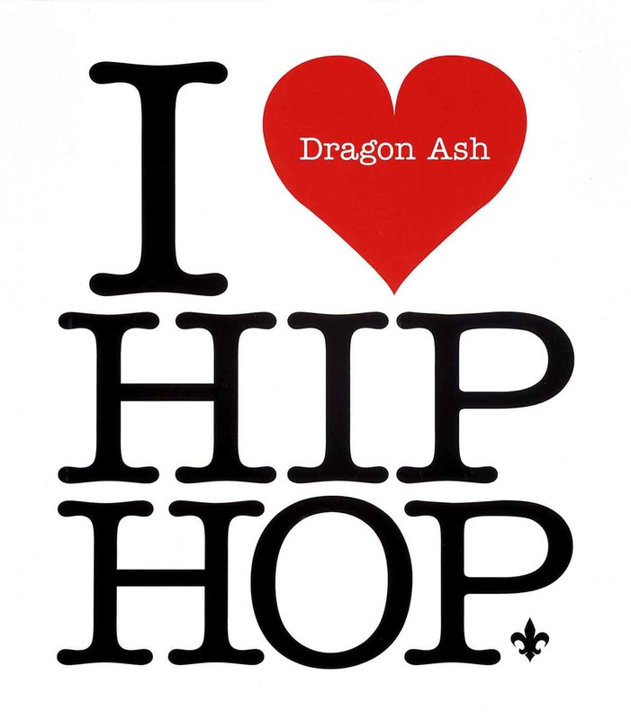 Dragon Ash | I LOVE HIP HOP | ビクターエンタテインメント