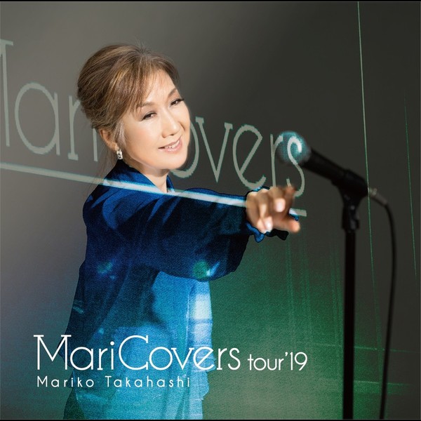 高橋 真梨子 | MariCovers tour'19 | ビクターエンタテインメント