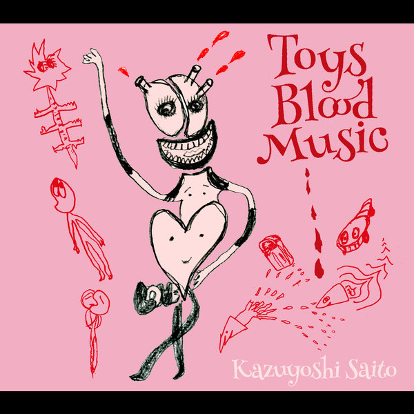 斉藤 和義 | Toys Blood Music | スピードスターレコーズ