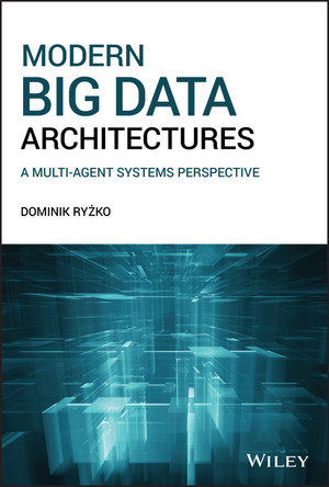 Modern Big Data Architectures [Book]